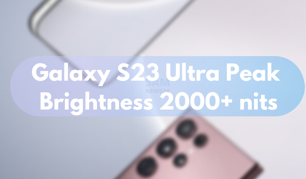 Galaxy S23 Ultra Peak Brightness