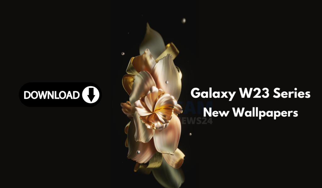 Galaxy W23 series new wallpapers