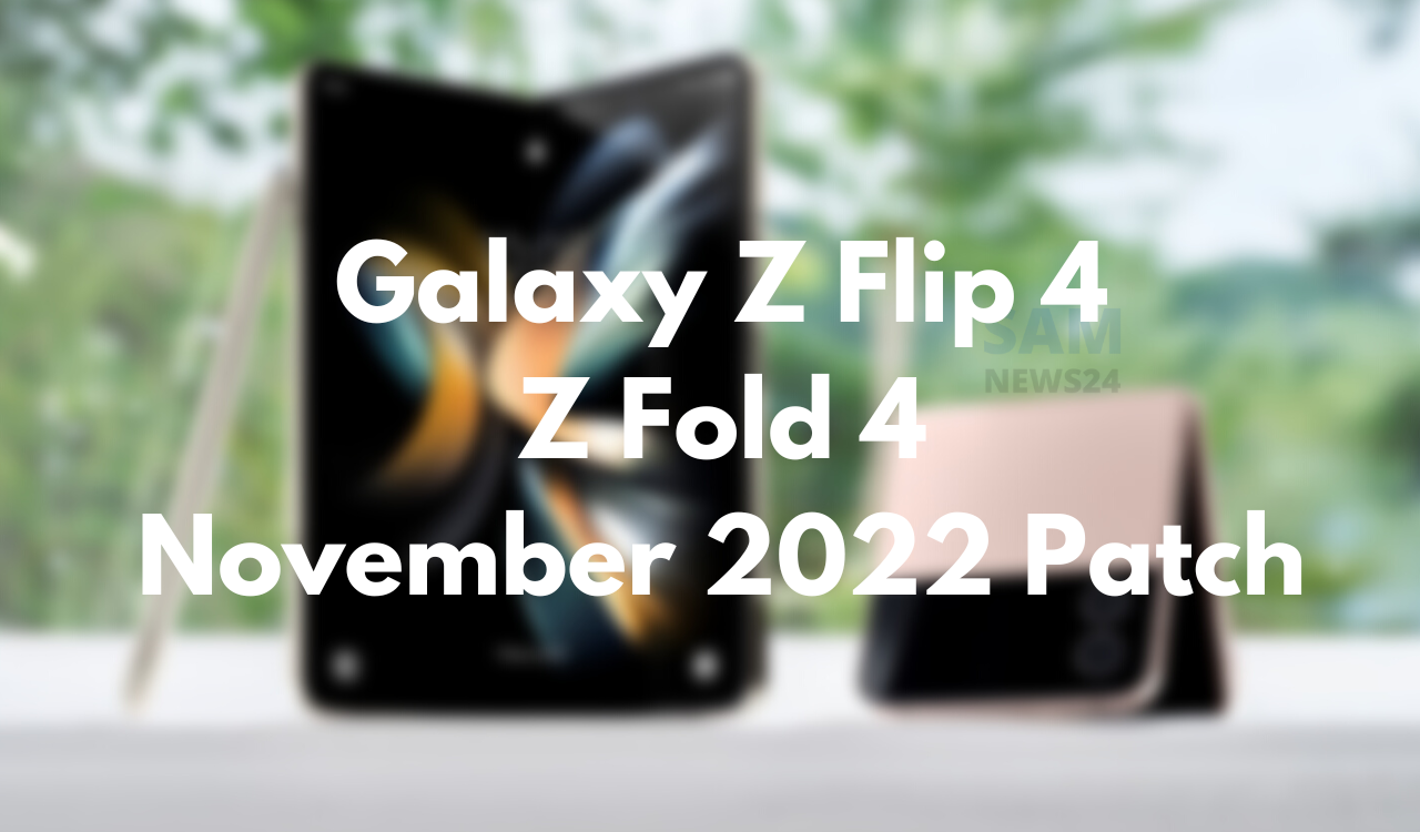 Galaxy Z Flip 4 and Z Fold 4 November 2022 security update