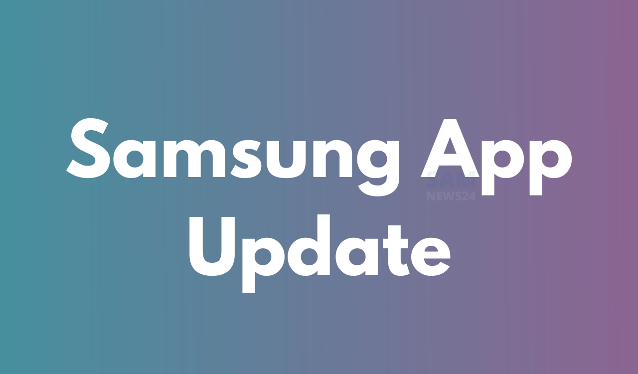 Samsung App Update Image 1