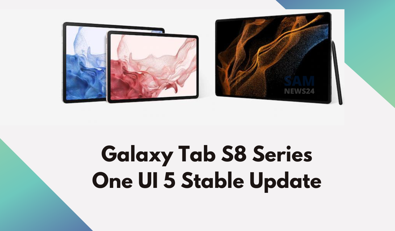 Samsung Galaxy Tab S8 Stable One UI 5
