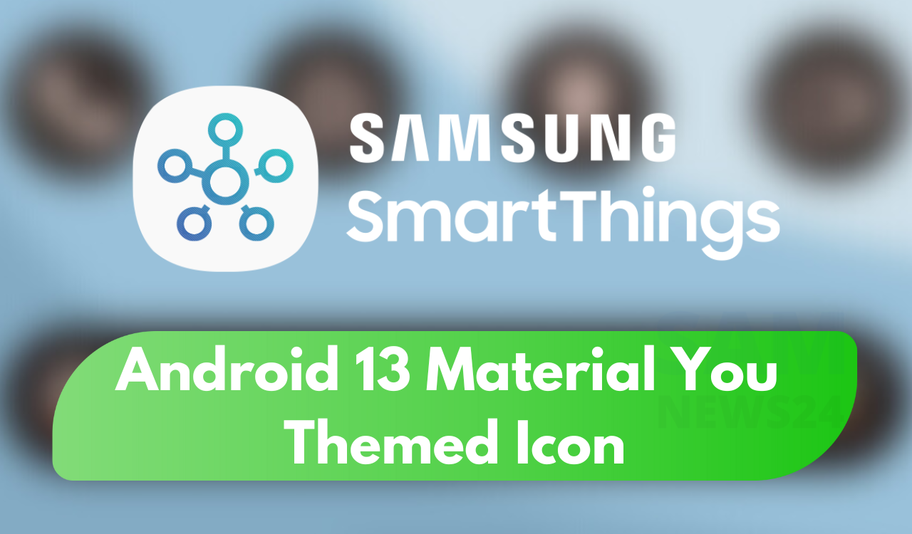 Samsung SmartThings Android 13 Material You themed icon