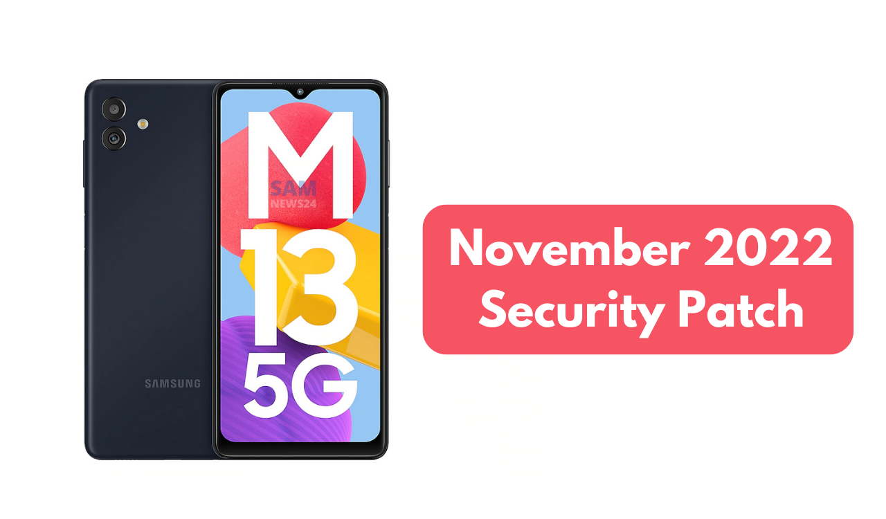Galaxy M13 5G November 2022 patch update