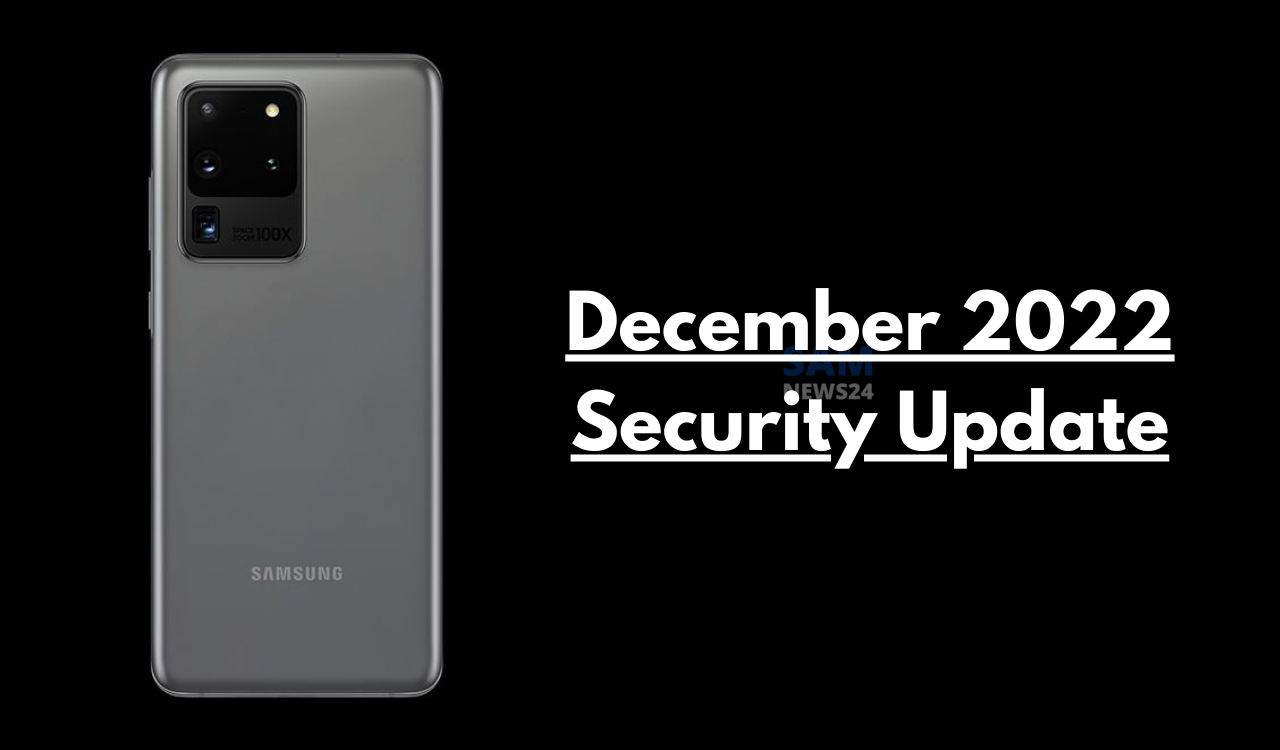 Galaxy S20 December 2022 update