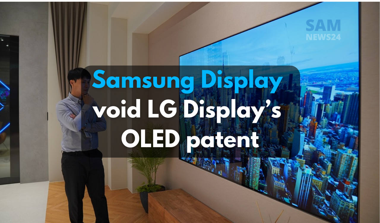 Samsung Display void LG Display’s OLED patent