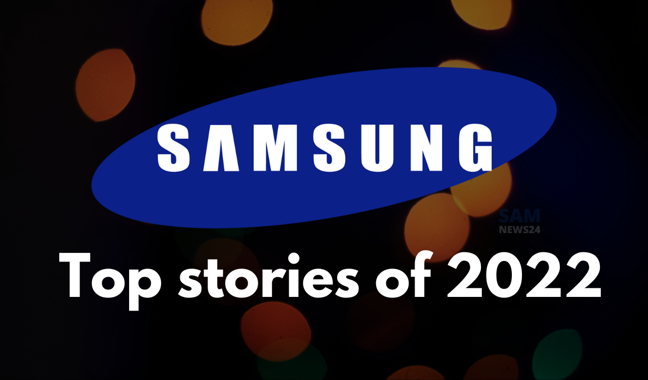Samsung Top stories of 2022