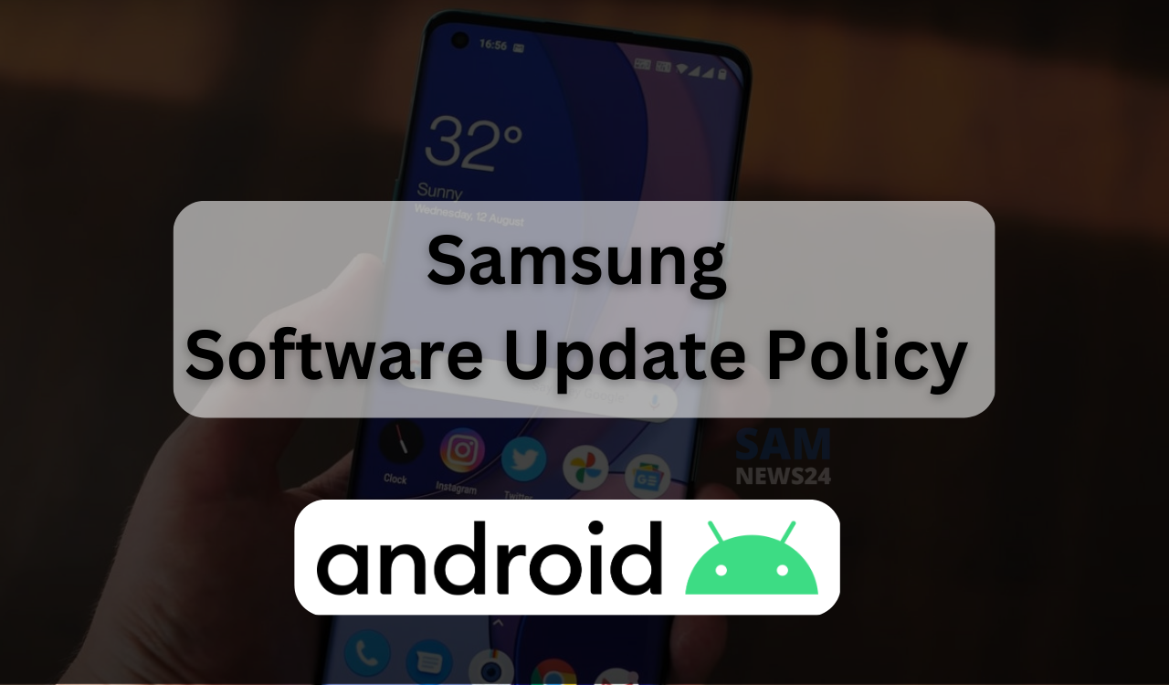 Samsung starts getting competition in the software update policy
