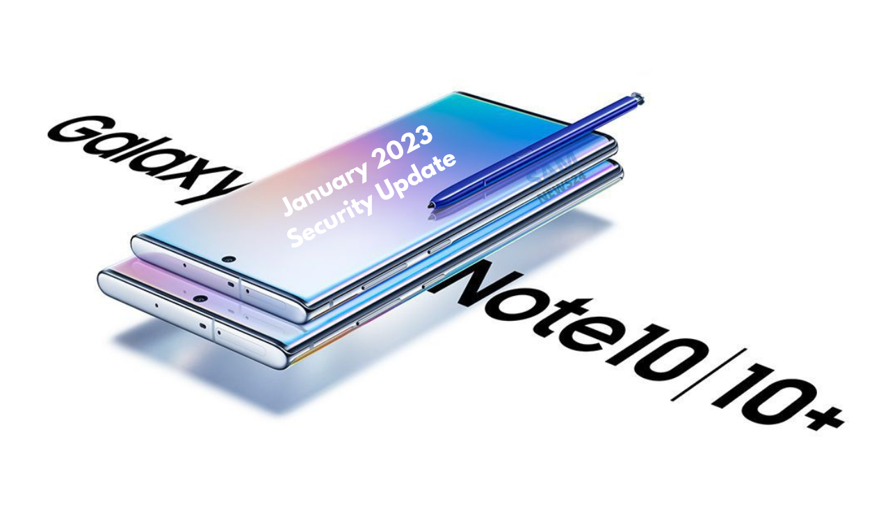 Galaxy Note 10 January 2023 update