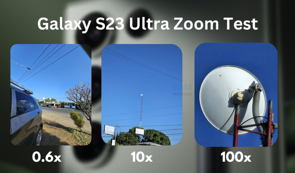 Galaxy S23 Ultra 0.6x ,1x ,3x ,10x, 30x and 100x zoom tower test