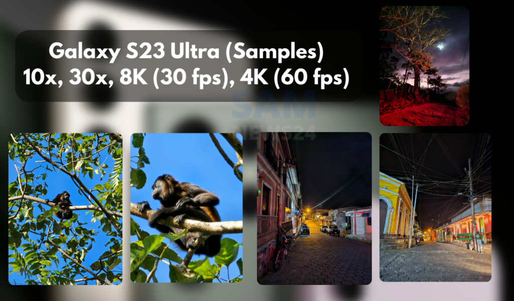 Galaxy S23 Ultra New Camera Samples 10x, 30x and more