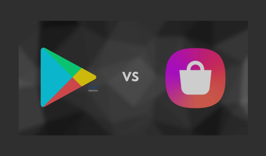 Google Play Store and Samsung Galaxy Store