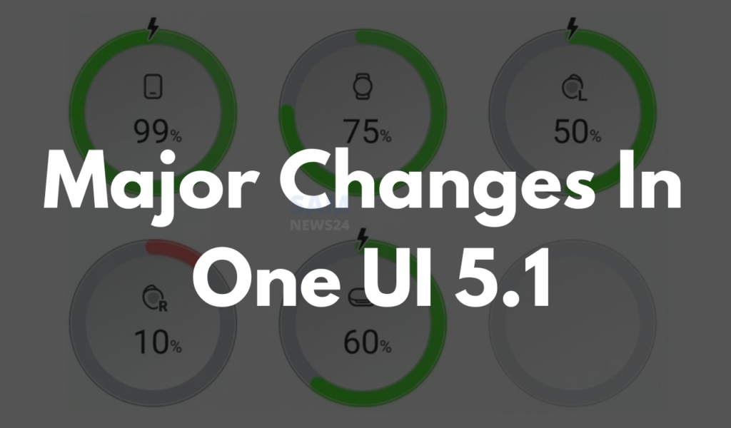 Major Changes in One UI 5.1