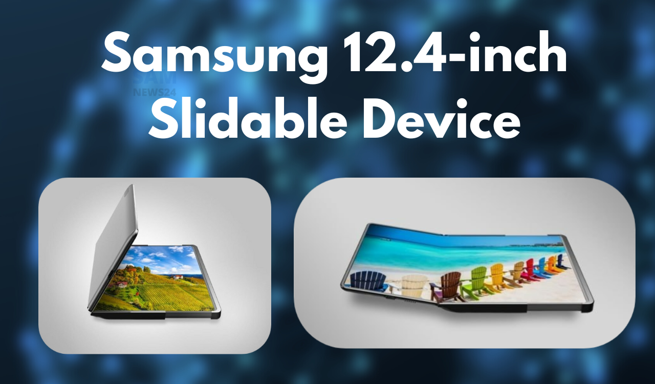 Samsung 12.4-inch Slidable Device