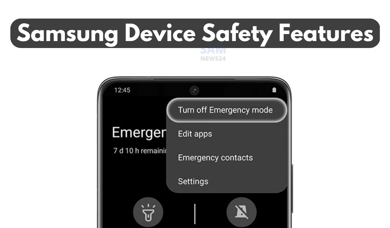 Samsung Device Safety Features