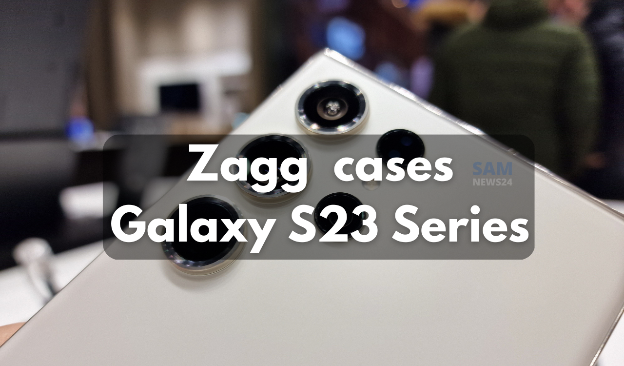 Zagg brings amazing cases for Galaxy S23 Series