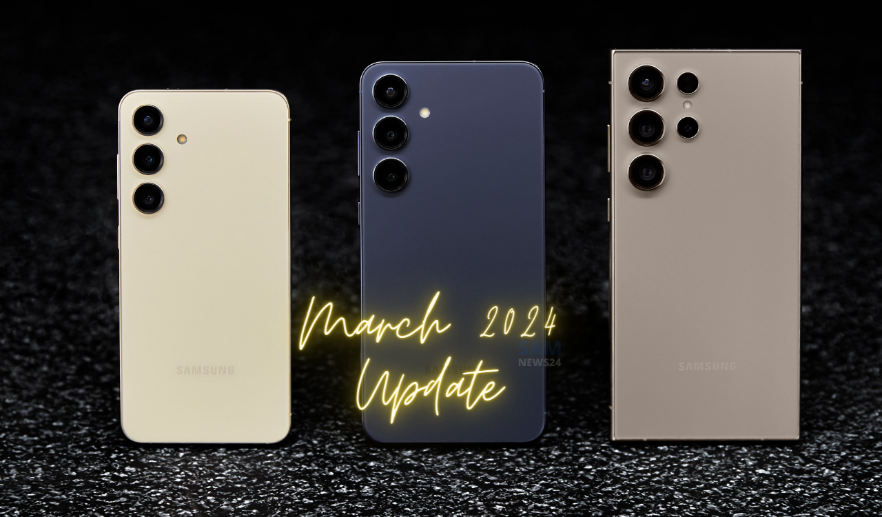 S24 March 2024 update